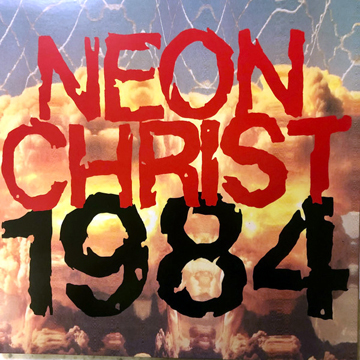 NEON CHRIST "1984" LP (Southern Lord) Gatefold Jacket